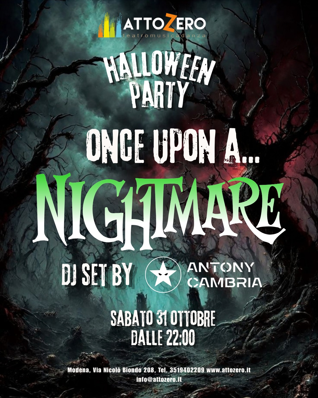 ONCE UPON A NIGHTMARE Halloween Party @ Attozero, Modena