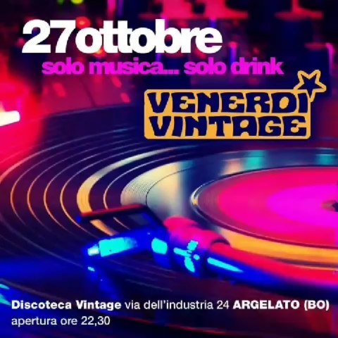 Ritorno ai tempi d'oro della Disco - Vintage Discoteca